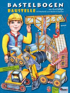 Bastelbogen "Baustelle" für Kinder ab 5 Jahre